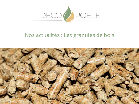 Les granulés de bois